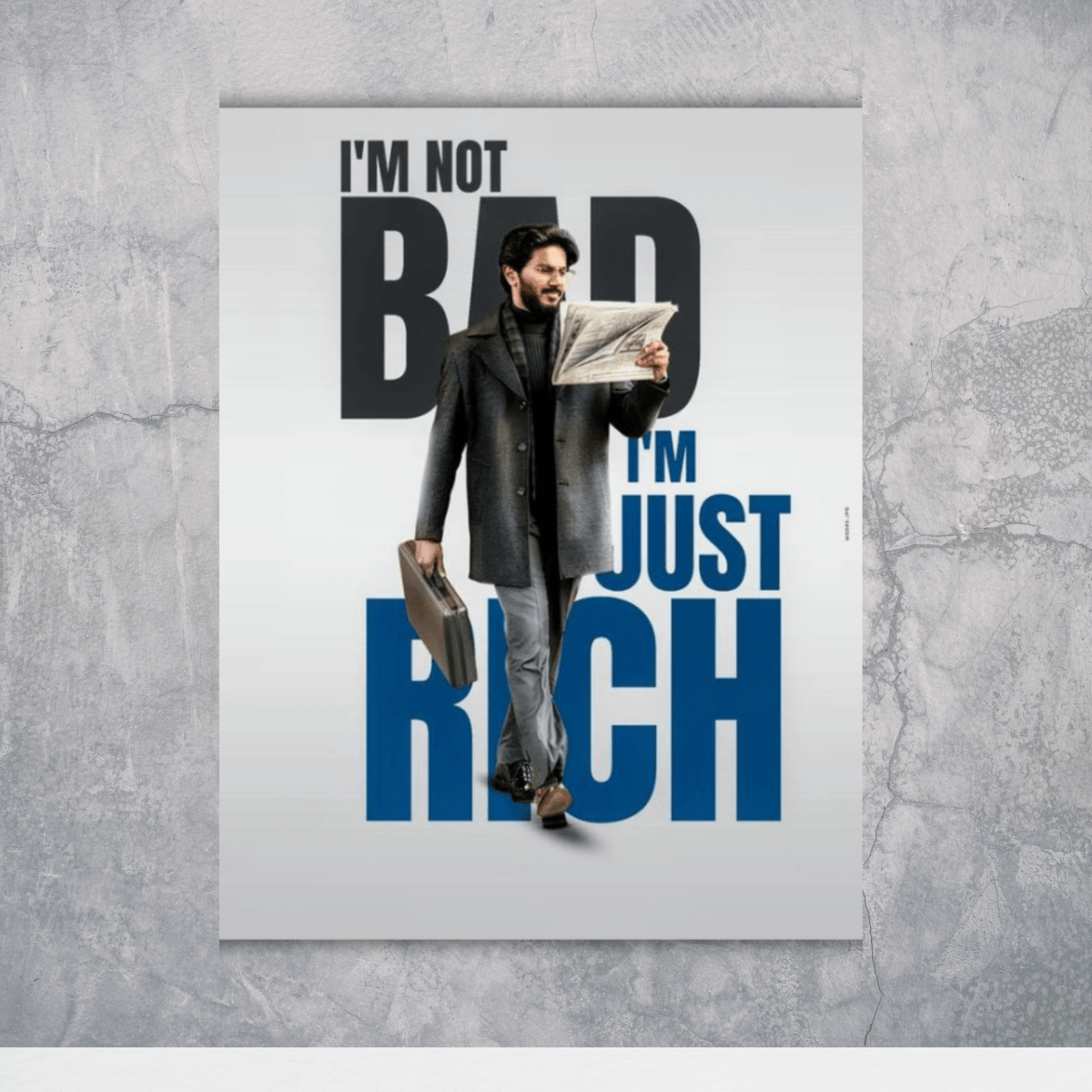 I am not bad I am Rich – Motivational Poster - The Spectrum Stories