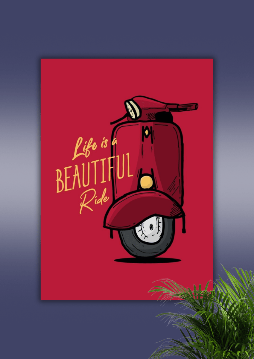 Life is a beautiful Ride – Premium Meme Poster - The Spectrum Stories