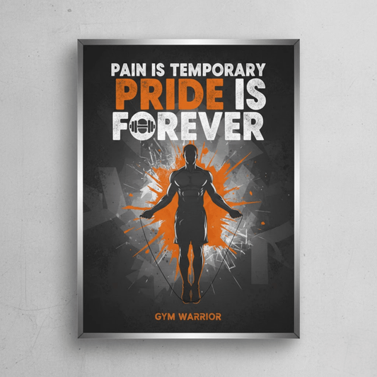 Pain Is Temporary, Pride Is Forever – Premium Gym Wall Art Poster - The Spectrum Stories