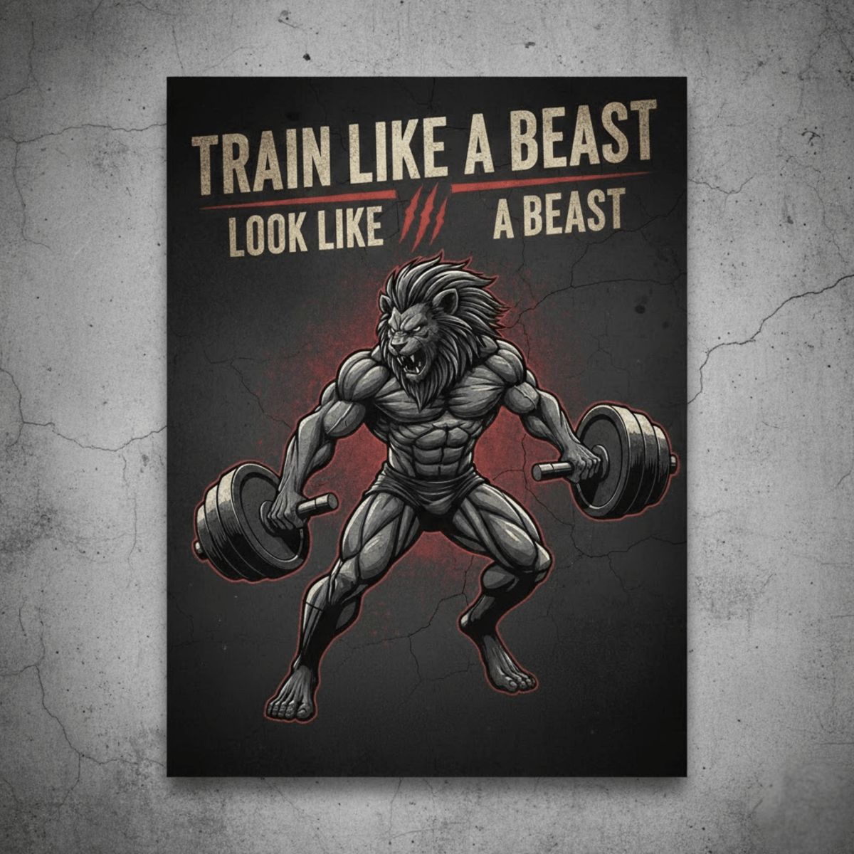 Train Like A Beast, Look Like A Beauty – Premium Gym Wall Art Poster - The Spectrum Stories